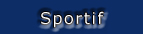 Sportif